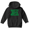 patty says relax Youth Hoodie