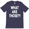 what are those T-Shirt