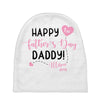 Happy Fathers Day Daddy! Baby Girl Any Name Customized Baby Beanies