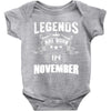 Legends Are Born In November Baby Onesie