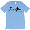 maestra T-Shirt