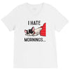 i hate mornings V-Neck Tee