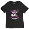 All Women Created Equal But The Best Born In September V-Neck Tee