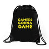 Gamers Gonna Game Drawstring Bags