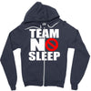 team no sleep Zipper Hoodie