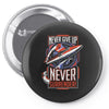 never surrender Pin-back button