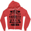 My Aunt Is Totally My Most Favorite Guy of All Time in the History of Zipper Hoodie