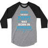 The Best Poppy Was Born In October 3/4 Sleeve Shirt