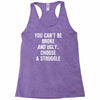 you can't be broke and ugly Racerback Tank