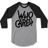 who cares 3/4 Sleeve Shirt