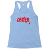 dexter serial killer tv Racerback Tank