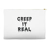 creep it real Accessory Pouches