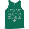 let's get ready to stumble Tank Top