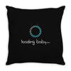 Baby Loading Throw Pillow