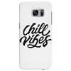 chill vibes Samsung Galaxy S7 Edge
