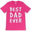 Best Dad Ever T-Shirt