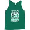 i don&rsquo;t like Tank Top