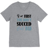 if at first you don't succed call dad V-Neck Tee