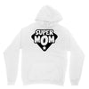 super mom Unisex Hoodie