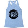 world's okayest dad Racerback Tank