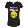 goodbye weekend Maternity Scoop Neck T-shirt