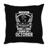 Never Underestimate Dog Rescuer Who Was Born October Throw Pillow