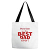best dad ever Tote Bags