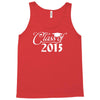 class of 2015 Tank Top