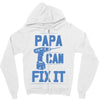 papa can fix it Zipper Hoodie