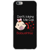 Don't Make Me Call Babushka iPhone 6/6s Case