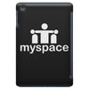 myspace iPad Mini