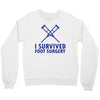 I Survived Foot Surgery Crewneck Sweatshirt