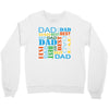 best dad Crewneck Sweatshirt