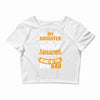 My Daughter Super Awesome Dad Crop Top