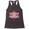 canadians are amehzing Racerback Tank