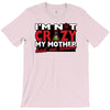 im not insane, ideal birthday gift or present T-Shirt