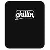 chillin Mousepad