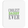 coolest daddy ever Mousepad