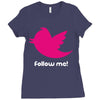 follow me Ladies Fitted T-Shirt