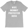 Wife Mommy Protector Hero T-Shirt