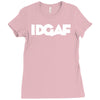 idgaf Ladies Fitted T-Shirt