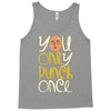 you only punch once Tank Top