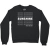 Good Morning Sunshine Crewneck Sweatshirt