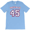 Impeach 45 T-Shirt