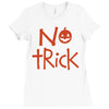 no trick pumpkin halloween Ladies Fitted T-Shirt