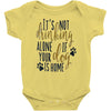 IT'S NOT DRINKING ALONE IF YOUR DOG IS HOME Baby Onesie