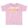 Sweet Like Honey Toddler T-shirt