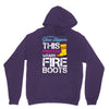 Forget Glass Slippers This Princess Wears Fire Boots Unisex Hoodie
