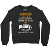 Taurus Hated By Many Wanted By Plenty Disliked By Some Confronted By Crewneck Sweatshirt