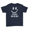 boobies make me smile Youth Tee
